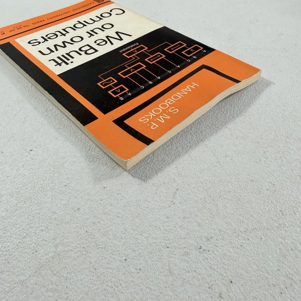 We Built Our Own Computers Bolt, A 1966 Cambridge University Press SMP Handbooks